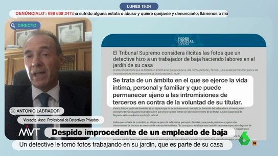 La Asociación de Detectives defiende que fotografiar a un empleado de baja fue lícito Antonio Labrador, vicepresidente de la Asociación de Detectives, analiza la sentencia del Tribunal Supremo, que ha declarado ilícitas las fotos tomadas a un empleado de baja cuando trabajaba en su jardín, al considerarlo parte del domicilio privado.