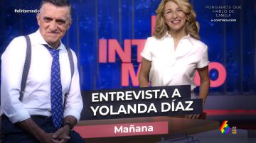 Wyoming y Sandra Sabatés entrevistan a Yolanda Díaz en El Intermedio 