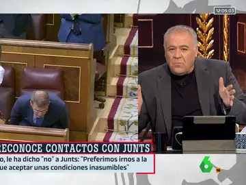 Ferreras, tajante sobre Feijóo: &quot;No puedes criticar al Gobierno de España si estás hablando con Junts&quot;