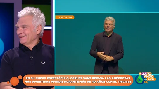 Carles Sans presenta '¡Por fin solo!' en Zapeando: "El público se ríe cuatro veces por minuto" Carles Sans presenta '¡Por fin solo!' en Zapeando: "El público se ríe cuatro veces por minuto"