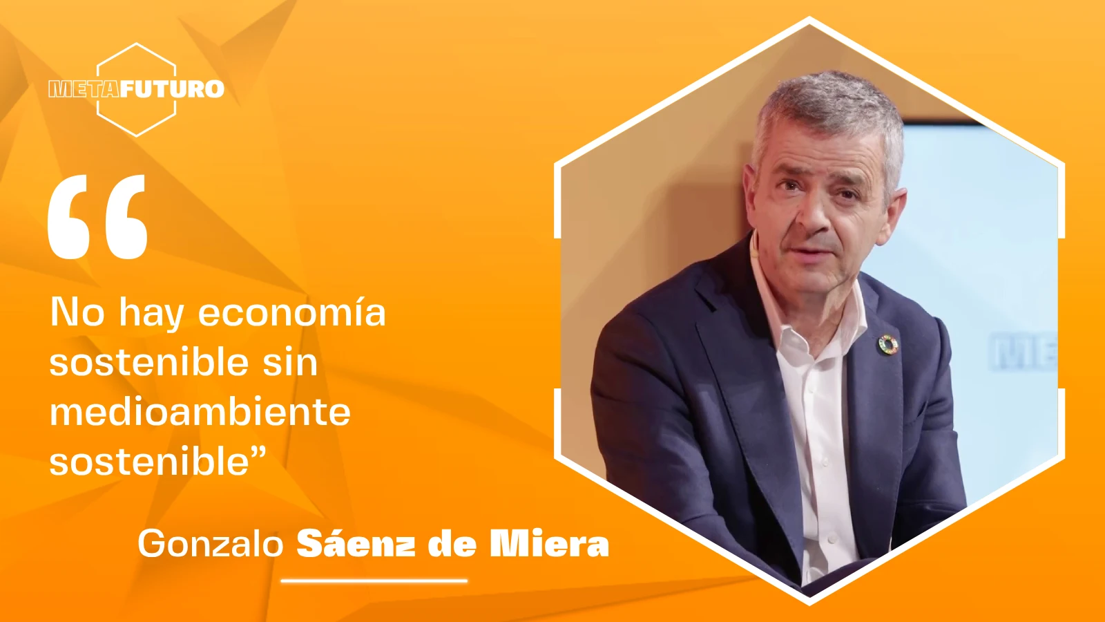 Gonzalo Sáenz de Miera: "No hay economía sostenible sin medioambiente sostenible"