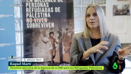 Una trabajadora de la ONU comparte la terrible historia de una madre en Gaza "Si no existiese Naciones Unidas, el mundo sería, sin lugar a dudas, un lugar muchísimo peor", afirma a laSexta Columna Raquel Martí, que trabaja para UNRWA, la agencia de la ONU para los refugiados palestinos.