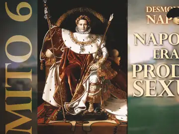 ¿Era Napoleón un prodigio sexual?: &quot;Tuvo muchas amantes casadas, le gustaba invadir territorio ajeno&quot;