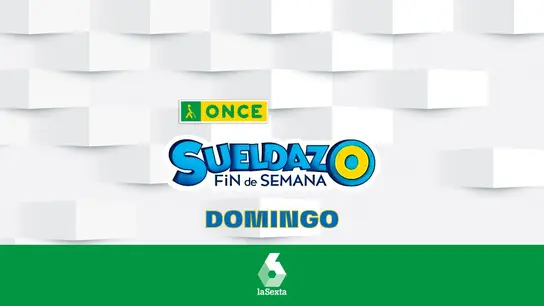 Sueldazo de la ONCE | Comprueba los números premiados en el sorteo del domingo Sueldazo de la ONCE | Comprueba los números premiados en el sorteo del domingo