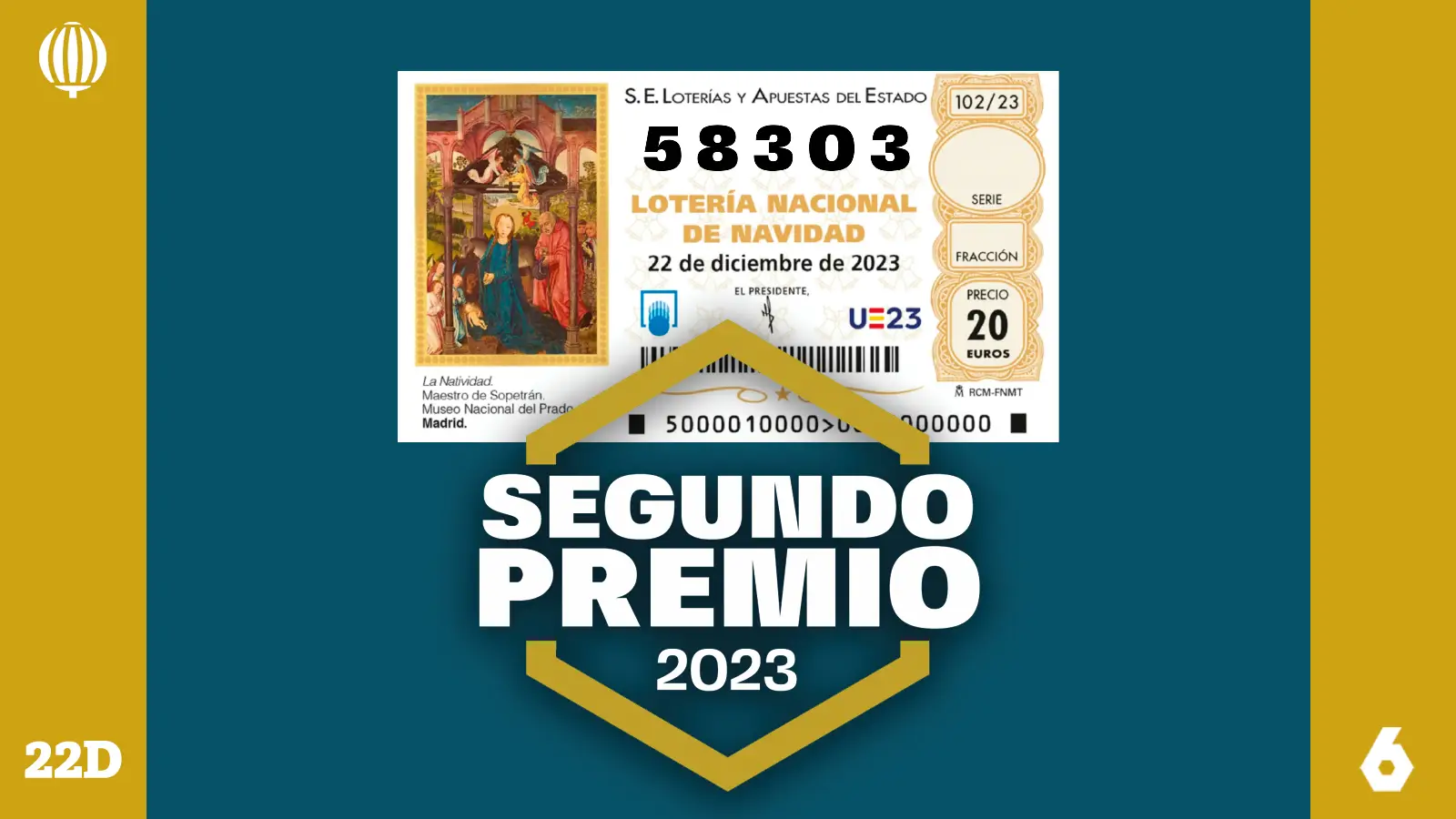 Segundo premio de la Lotería de Navidad 2023. 