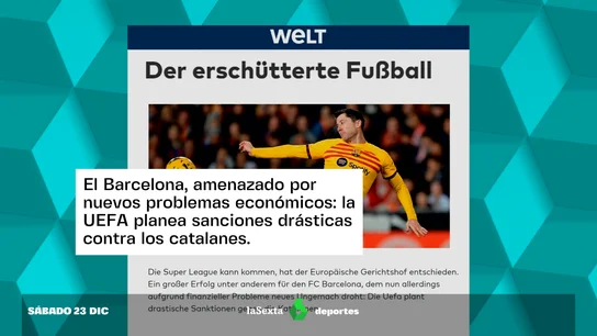 En Alemania afirman que UEFA puede dejar al Barça fuera de la Champions League 2024-25 En Alemania afirman que UEFA puede dejar al Barça fuera de la Champions League 2024-25