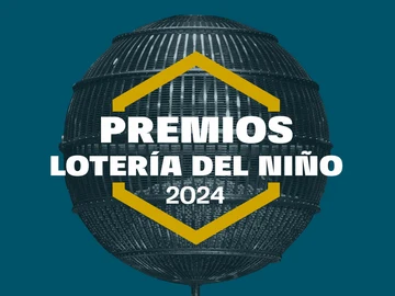 Los premios que reparte la Lotería del Niño 2024