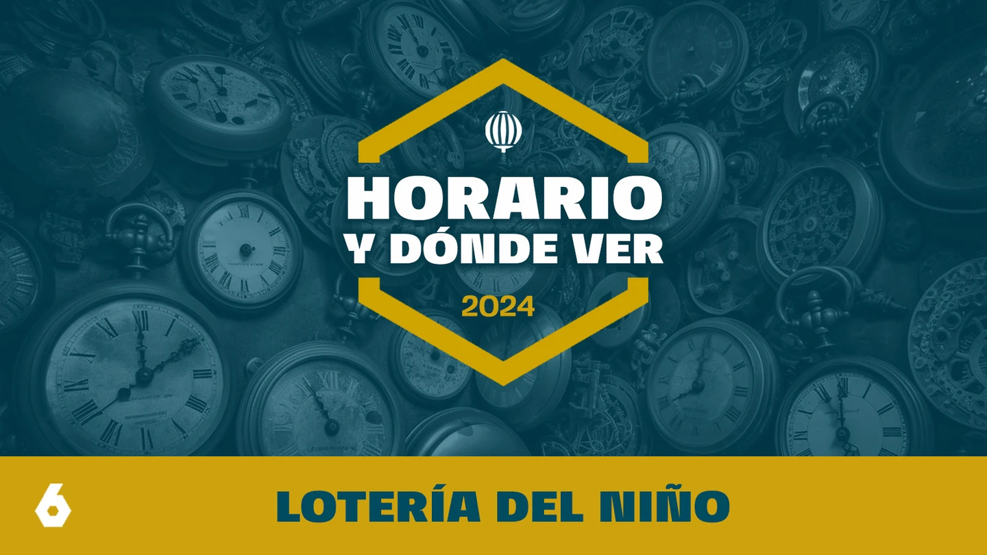 Horario y dónde ver el Sorteo de la Lotería del Niño 2024 Horario y dónde ver el Sorteo de la Lotería del Niño 2024