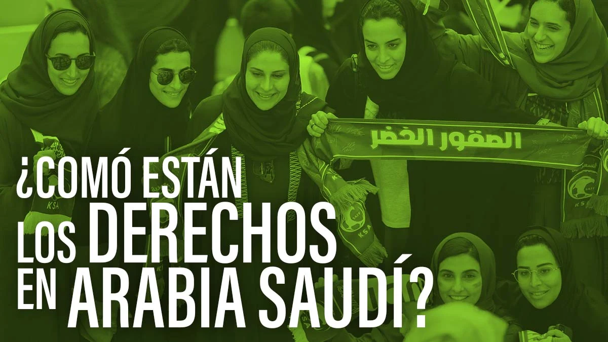 Derechos Arabia Saudí