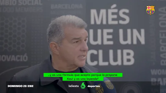 Joan Laporta, tras la decisión de Xavi: "Acepto que siga hasta junio porque es una leyenda" Joan Laporta, tras la decisión de Xavi: "Acepto que siga hasta junio porque es una leyenda"