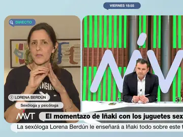 Una sexóloga aclara a Iñaki López el uso del vibrador: &quot;Es un complemento, pero no te va a sustituir jamás&quot;