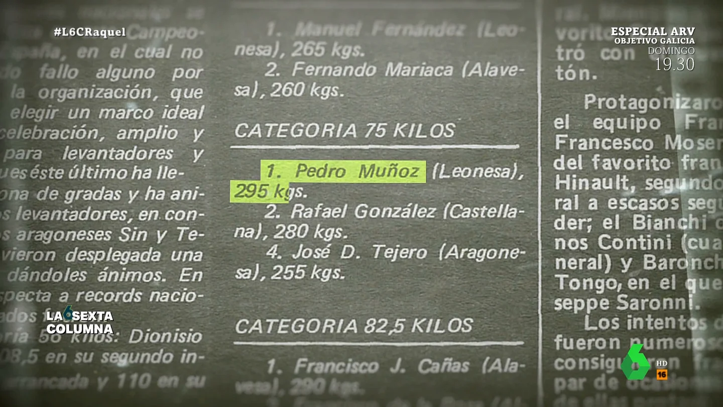 El pasado como halterófilo de Pedro Muñoz En ese vídeo, laSexta Columna se remonta hasta 1982 para mostrar el pasado como campeón de España de halterofilia de Pedro Muñoz, el concejal de Ponferrada que propinó una brutal paliza a su pareja, Raquel Díaz.