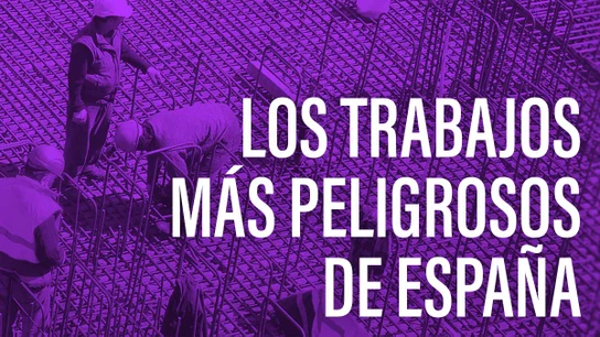 Trabajos más peligrosos Trabajos más peligrosos