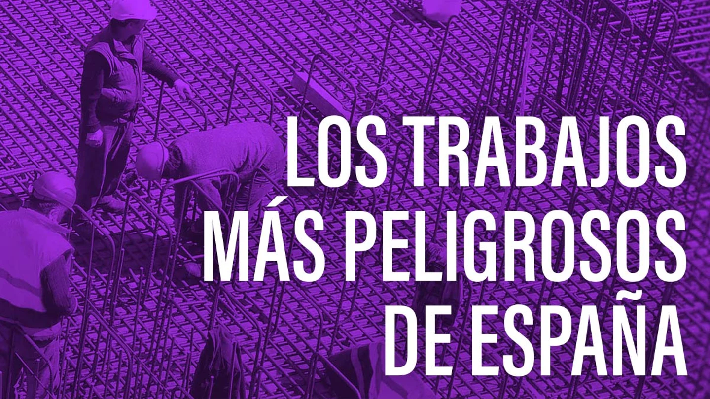 Trabajos más peligrosos Trabajos más peligrosos