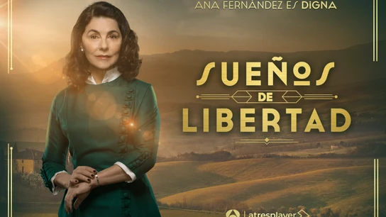 Ana Fernández es Digna Vázquez en 'Sueños de libertad'. Ana Fernández es Digna Vázquez en 'Sueños de libertad'.