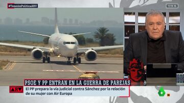 Ferreras reacciona a la denuncia del PP a Begoña Gómez: "¿De verdad alguien cree que la mujer de Sánchez decidió rescatar a Air Europa?"