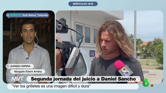 MVT El abogado de Edwin Arrieta analiza la actitud de Daniel Sancho: "Es una línea muy agresiva" MVT El abogado de Edwin Arrieta analiza la actitud de Daniel Sancho: "Es una línea muy agresiva"