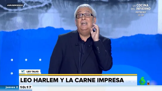 Leo Harlem, sobre la carne impresa: "Te van a preguntar si lo quieres HP o Canon" Leo Harlem, sobre la carne impresa: "Te van a preguntar si lo quieres HP o Canon"