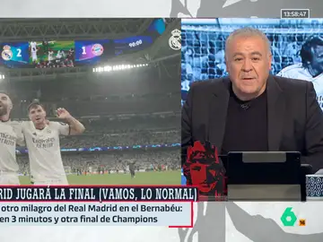 La reflexión de Ferreras sobre la remontada del Real Madrid en la semifinal de Champions