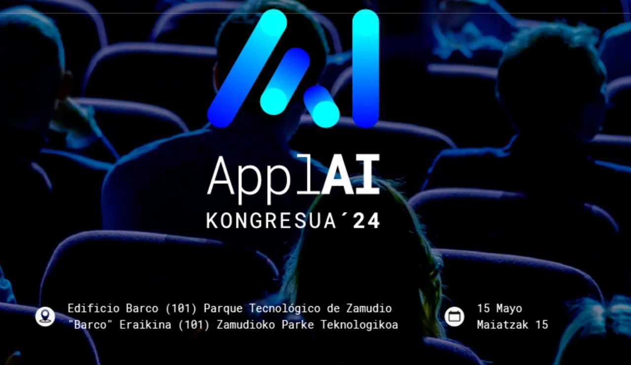 ApplAI, el primer Congreso de IA Aplicada de Euskadi 