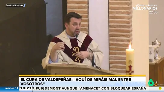 El cura de Valdepeñas riñe a sus feligreses en misa por criticarse: "Veo que aquí también os miráis regular" El cura de Valdepeñas riñe a sus feligreses en misa por criticarse: "Veo que aquí también os miráis regular"