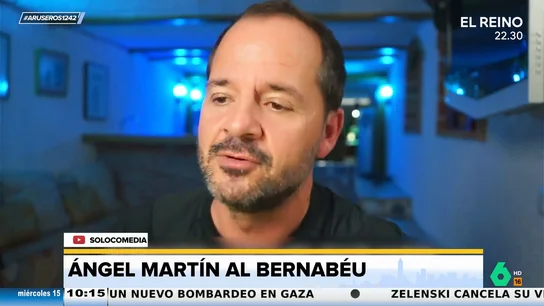 Ángel Martín, sobre el Bernabéu: "Un día puedes ver a Taylor Swift y al otro gente intentando que te tragues tu propia tráquea" Ángel Martín, sobre el Bernabéu: "Un día puedes ver a Taylor Swift y al otro gente intentando que te tragues tu propia tráquea"