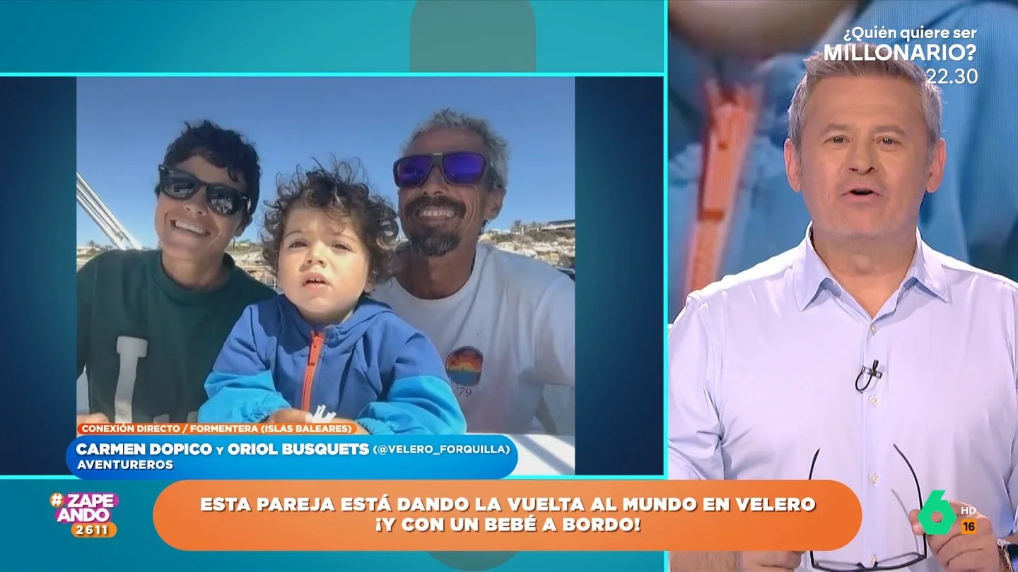 Dan la vuelta al mundo en un velero con su bebé: Carmen Dopico y Oriol Busquets cuentan su experiencia en Zapeando Dan la vuelta al mundo en un velero con su bebé: Carmen Dopico y Oriol Busquets cuentan su experiencia en Zapeando