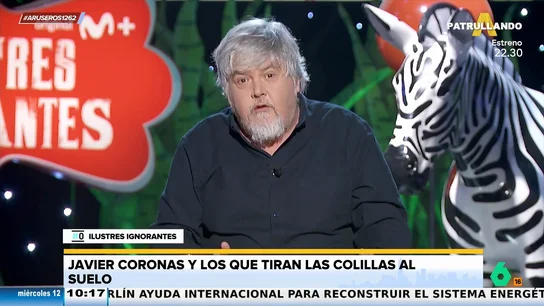 Javier Coronas, a los que tiran las colillas al suelo: "El cuerpo tiene un cenicero donde las puedes depositar, el ojete" Javier Coronas, a los que tiran las colillas al suelo: "El cuerpo tiene un cenicero donde las puedes depositar, el ojete"