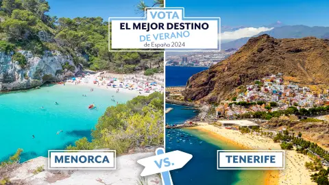 Votación Menorca vs Tenerife al mejor destino de verano de España
