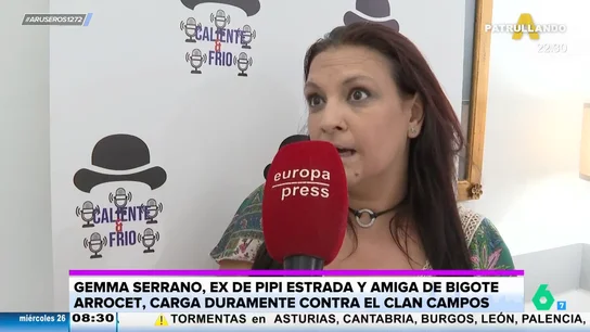 Gemma Serrano carga contra las Campos: "Solo se preocupan de hacer exclusivas para ganar dinero, lo de trabajar lo justo" Gemma Serrano carga contra las Campos: "Solo se preocupan de hacer exclusivas para ganar dinero, lo de trabajar lo justo"