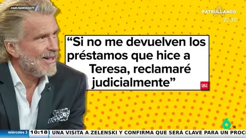 Bigote Arrocet, a las Campos: "Si no me devuelven los préstamos que hice a Teresa, reclamaré judicialmente"