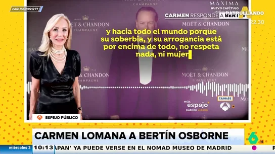 Carmen Lomana, a Bertín Osborne: "Su soberbia y su arrogancia está por encima de todo, no respeta nada" Carmen Lomana, a Bertín Osborne: "Su soberbia y su arrogancia está por encima de todo, no respeta nada"