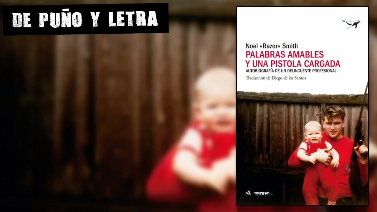 Portada de 'Palabras amables y una pistola cargada', de Noel 'Razor' Smith.
