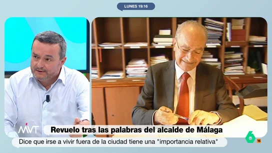 Gonzalo Miró, al alcalde de Málaga por sus palabras sobre la vivienda: "Está siendo claro, 'el que no tenga pasta, que se vaya'" "Me ha dado pena escucharlo", asegura Chema Crespo tras oír al alcalde de Málaga, Francisco de la Torre, asegurar que "si uno vive en municipios y no en Málaga, tiene importancia relativa". Su reflexión al completo, en este vídeo.