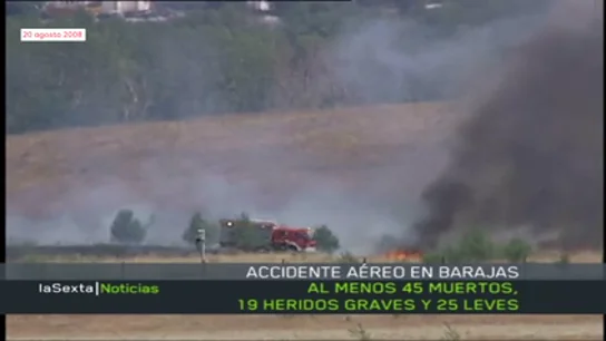 Así contó laSexta el accidente de vuelo de Spanair que dejó 154 fallecidos hace 16 años Así contó laSexta el accidente de vuelo de Spanair que dejó 154 fallecidos hace 16 años