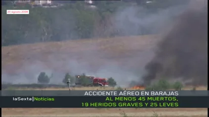 Así contó laSexta el accidente de vuelo de Spanair que dejó 154 fallecidos hace 16 años