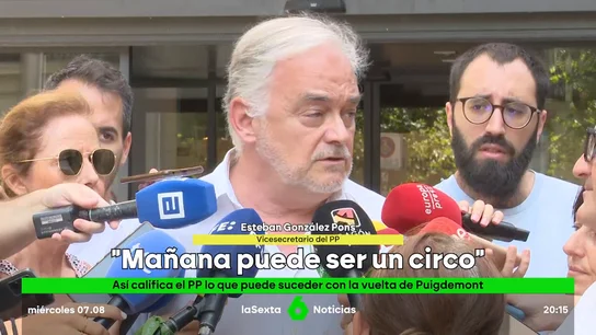 El PP califica de "esperpento y circo" la posible vuelta de Puigdemont a España El PP califica de "esperpento y circo" la posible vuelta de Puigdemont a España