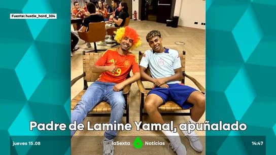 Apuñalan al padre de Lamine Yamal Apuñalan al padre de Lamine Yamal