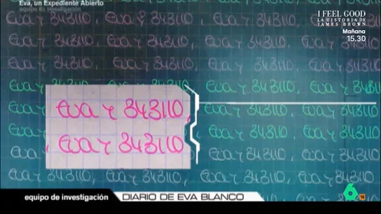El enigma que esconden dos páginas del diario de Eva Blanco: repite su nombre y la cifra 343310 El enigma que esconden dos páginas del diario de Eva Blanco: repite su nombre y la cifra 343310