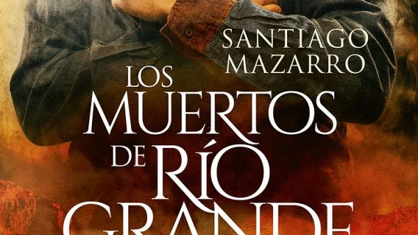 Detalle de la cubierta de 'Los muertos de Río Grande', de Santiago Mazarro