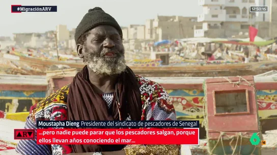 ARV- La denuncia del sindicato de pescadores de Senegal: "Con tantos barcos extranjeros en nuestras aguas, los jóvenes se ven obligados a irse" ARV- La denuncia del sindicato de pescadores de Senegal: "Con tantos barcos extranjeros en nuestras aguas, los jóvenes se ven obligados a irse"