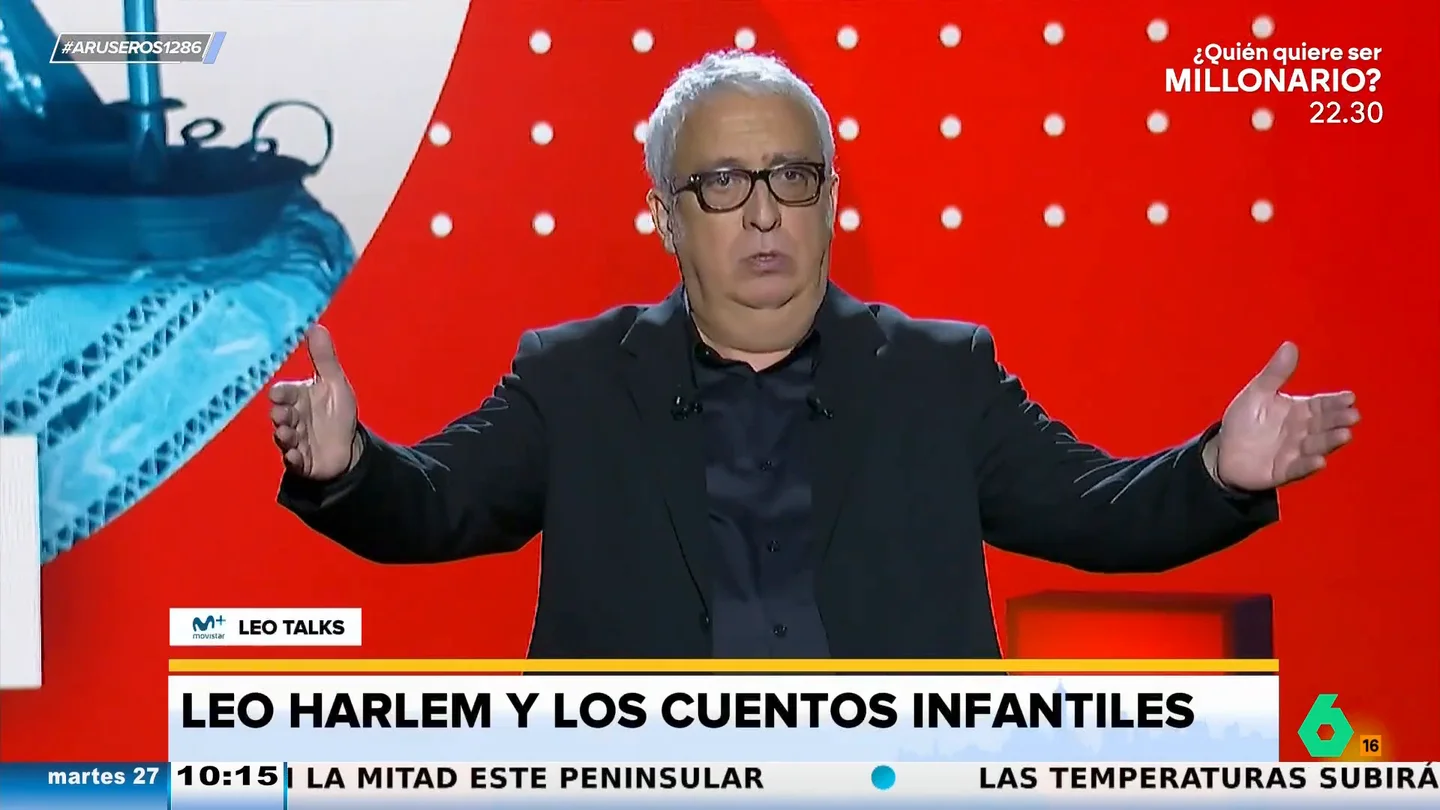 Leo Harlem, sobre los cuentos infantiles: "Los niños viven acojonados, a algunos les salen las canas antes que los dientes" Leo Harlem, sobre los cuentos infantiles: "Los niños viven acojonados, a algunos les salen las canas antes que los dientes"