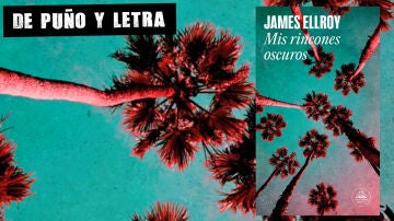 Mis rincones oscuros, de James Ellroy