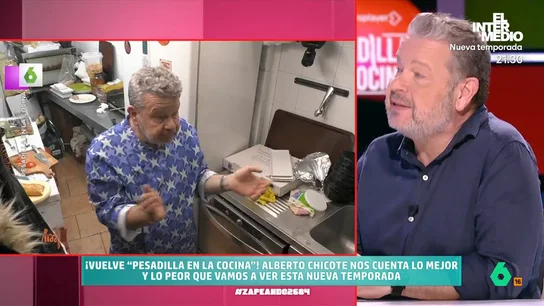 Alberto Chicote, sobre la novena temporada de 'Pesadilla en la cocina': "Ha habido cositas de tener cierto miedito" Alberto Chicote visita Zapeando ante el estreno de la nueva temporada del mítico programa de laSexta. El cocinero adelanta qué podremos ver en el primer programa en el que ayudará a un restaurante llamado Nicasso.
