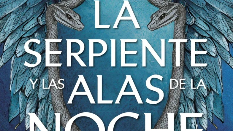 Detalle de la cubierta de 'La serpiente y las alas de la noche'. de Carissa Broadbent