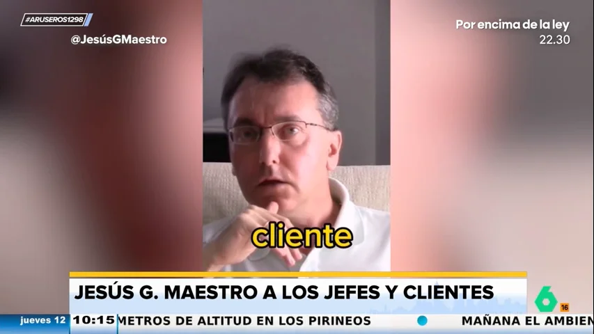 Jesús G. Maestro carga contra los que opinan que los jefes son "lo peor": "¿Hay algo peor que un jefe? El cliente" 