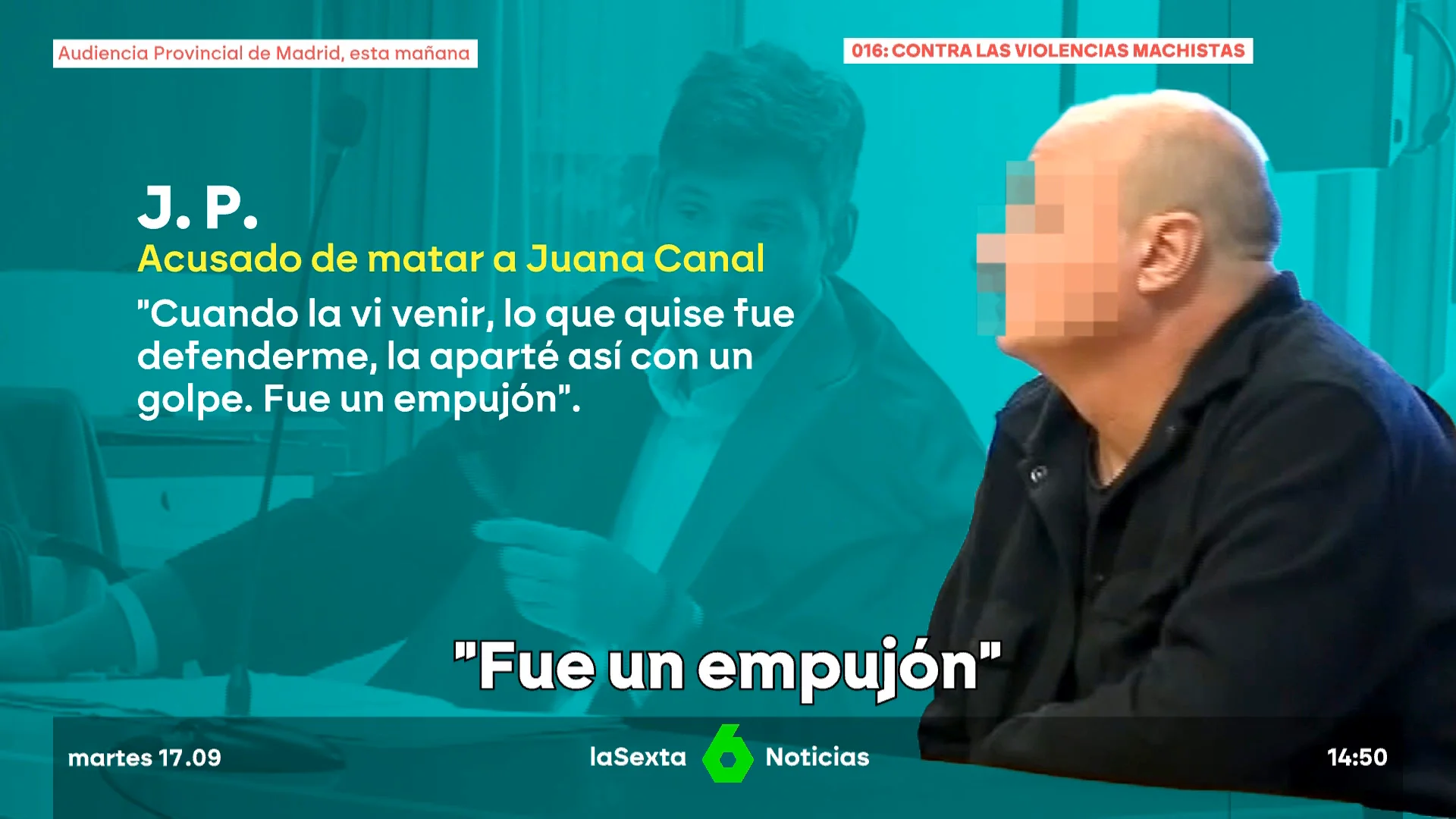 Jesús Pradales, el asesino confeso de Juana Canal, durante el juicio: "Quise defenderme, la aparté con un empujón"