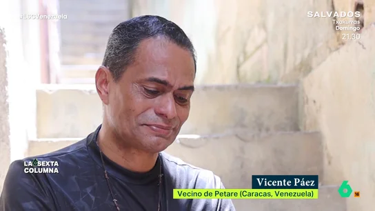 Un opositor venezolano rompe a llorar al recordar a sus amigos exiliados laSexta Columna recorre en este vídeo las calles de Petare, la mayor barriada de Caracas, para conocer por qué lo que fue un bastión chavista ahora está más dividido. Vicente, que votó a Hugo Chávez y ahora es opositor de Maduro, es un ejemplo.