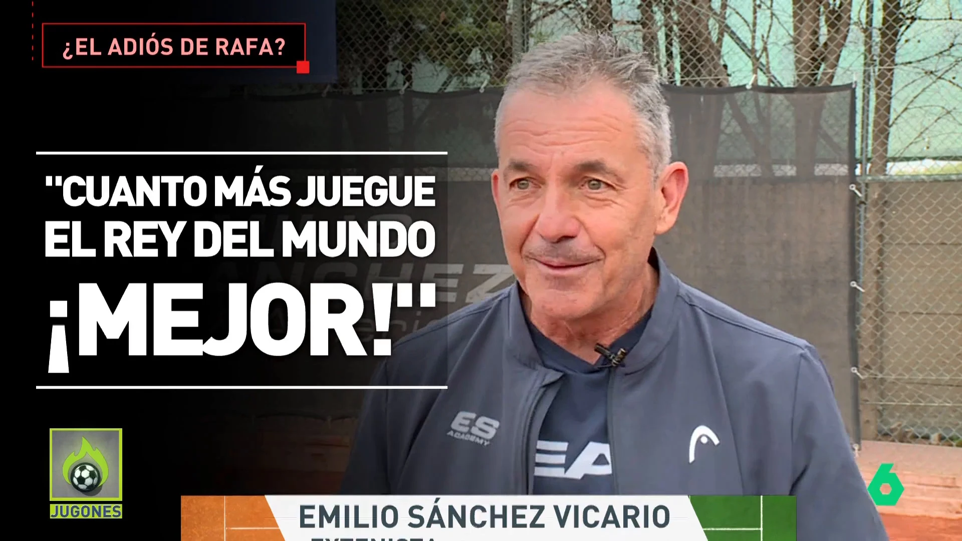 Emilio Sánchez Vicario analiza la posible retirada de Rafa Nadal