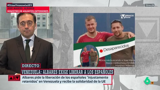 Albares pide liberar a los españoles "injustamente" detenidos en Venezuela: "Exijo saber de qué se les acusa" Albares pide liberar a los españoles "injustamente" detenidos en Venezuela: "Exijo saber de qué se les acusa"